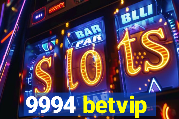 9994 betvip